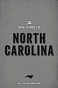 The WPA Guide to North Carolina