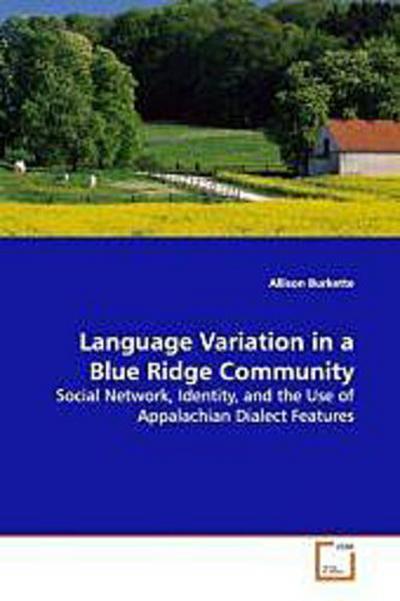 Language Variation in a Blue Ridge Community