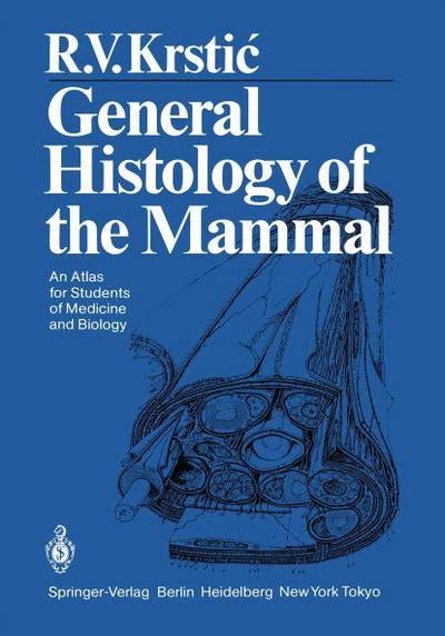 General Histology of the Mammal