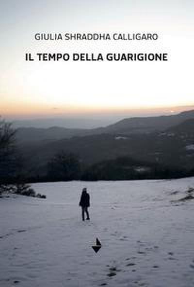 Il tempo della guarigione