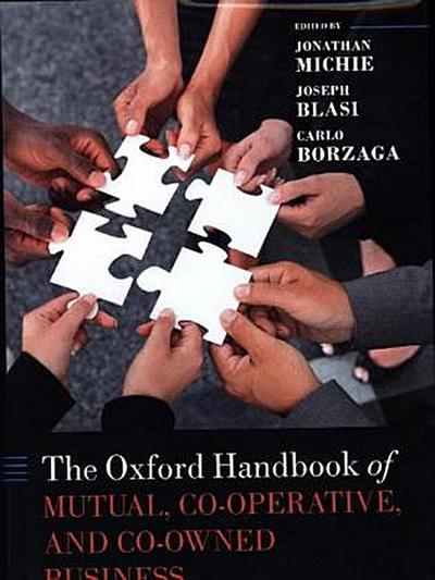 Oxford Handbook of Mutual, Co-Operative, and Co-Owned Business