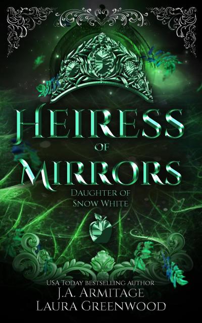 Heiress of Mirrors (Kingdom of Fairytales, #42)