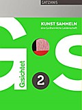 G:sichtet 2: Kunst sammeln