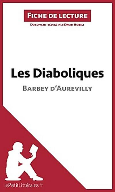Les Diaboliques de Barbey d’Aurevilly (Fiche de lecture)