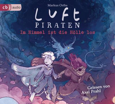 Luftpiraten. Im Himmel ist die Hölle los, 5 Audio-CD