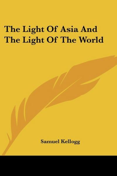 The Light of Asia and the Light of the World