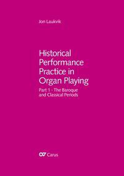 Historical Performance Practice in Organ Playing (without music book)