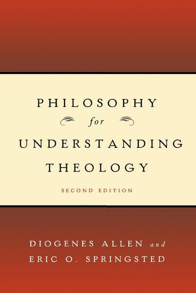 Philosophy for Understanding Theology