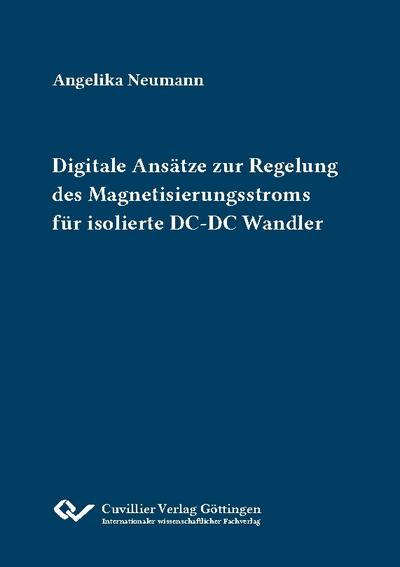 Digitale Ansätze zur Regelung des Magnetisierungsstroms für isolierte DC-DC Wandler