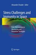 Stress Challenges and Immunity in Space
