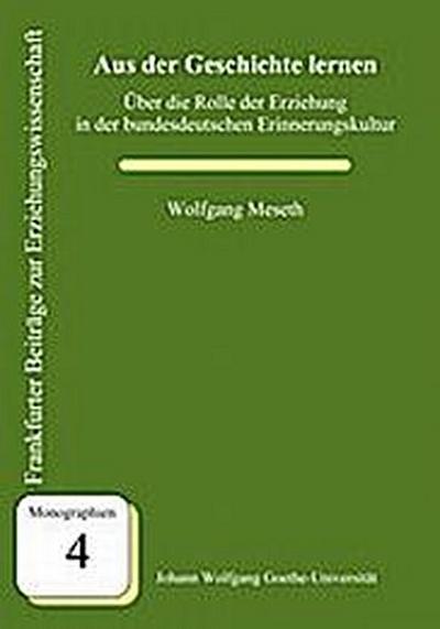 Aus der Geschichte lernen