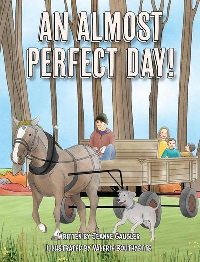 An Almost Perfect Day!