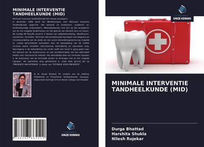 MINIMALE INTERVENTIE TANDHEELKUNDE (MID)