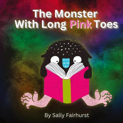 The Monster With Long Pink Toes