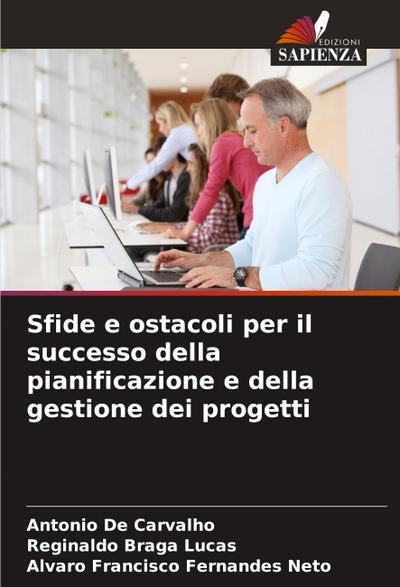 Sfide e ostacoli per il successo della pianificazione e della gestione dei progetti