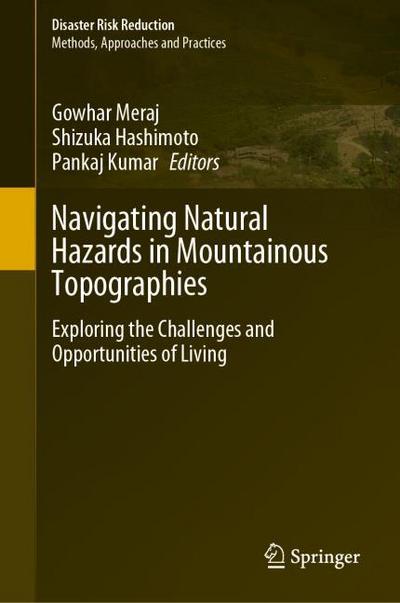 Navigating Natural Hazards in Mountainous Topographies