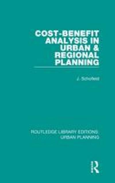 Cost-Benefit Analysis in Urban & Regional Planning