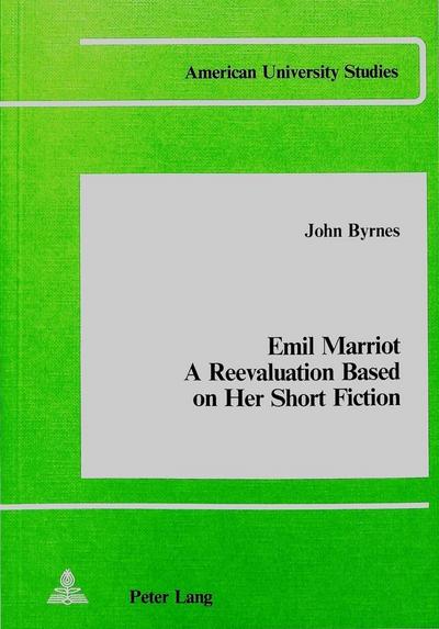 Emil Marriot- A Reevaluation Based on her Short Fiction