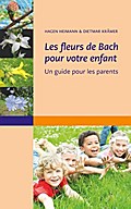 Les fleurs de Bach pour votre enfant