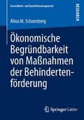 Ökonomische Begründbarkeit von Maßnahmen der Behin
