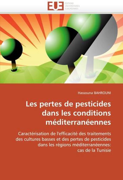 Les pertes de pesticides dans les conditions méditerranéennes