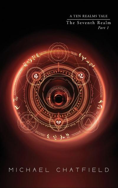 Chatfield, M: 7TH REALM PART 1 (TEN REALMS S
