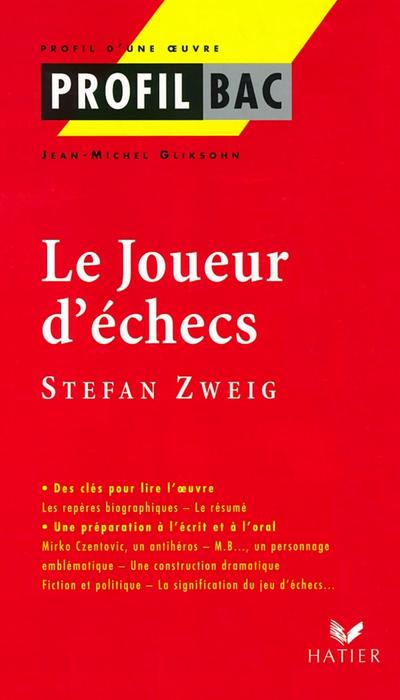 Profil - Zweig (Stefan) : Le Joueur d’ échecs