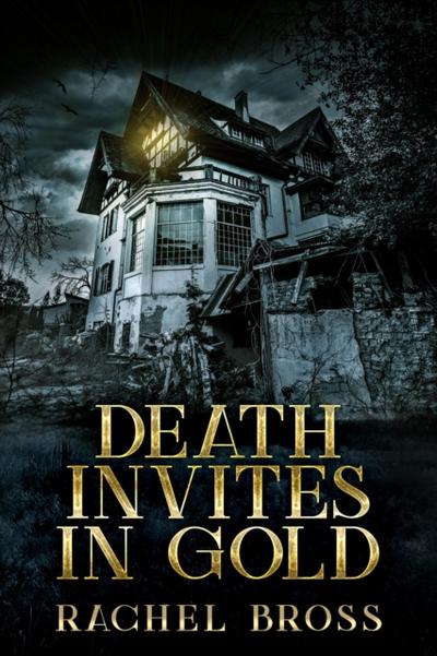 Death Invites in Gold
