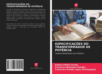ESPECIFICAÇÕES DO TRANSFORMADOR DE POTÊNCIA