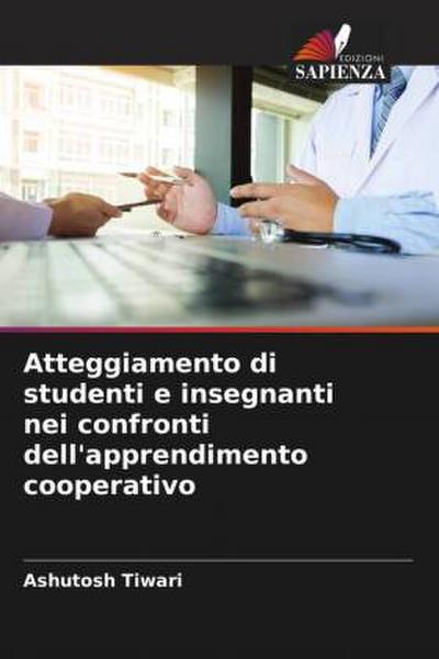 Atteggiamento di studenti e insegnanti nei confronti dell’apprendimento cooperativo