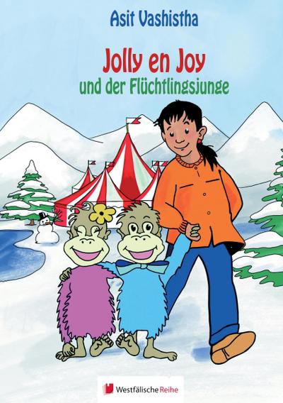 Jolly en Joy und der Flüchtlingsjunge
