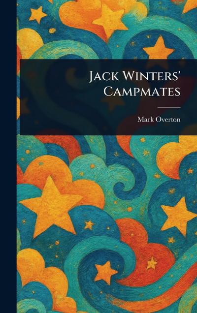 Jack Winters’ Campmates