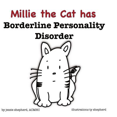 Millie the Cat has Borderline Personality Disorder