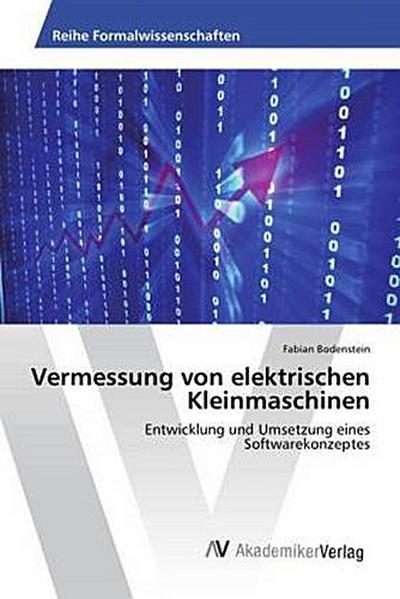 Vermessung von elektrischen Kleinmaschinen