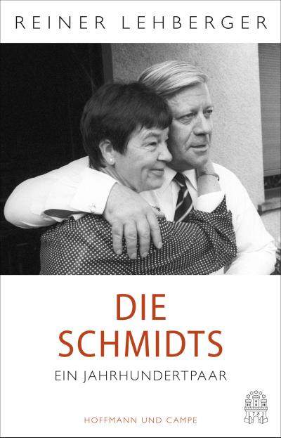 Lehberger, R: Schmidts. Ein Jahrhundertpaar