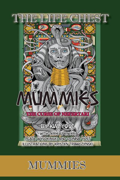 The Life Chest: Mummies (The Life Chest Adventures, #5)