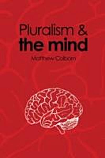 Pluralism and the Mind