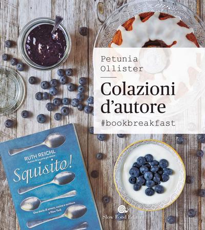 Colazioni d’autore. #bookbreakfast