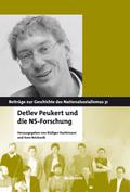 Detlev Peukert und die NS-Forschung