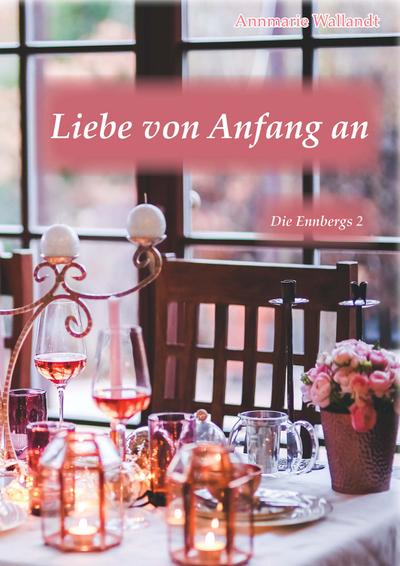 Liebe von Anfang an: Die Ennbergs 2