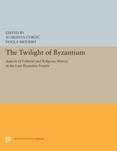 The Twilight of Byzantium