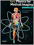 Farr’s Physics for Medical Imaging