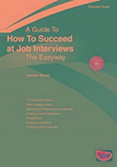 How To Succeed At Job Interviews