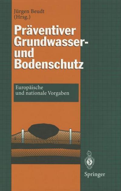 Präventiver Grundwasser- und Bodenschutz