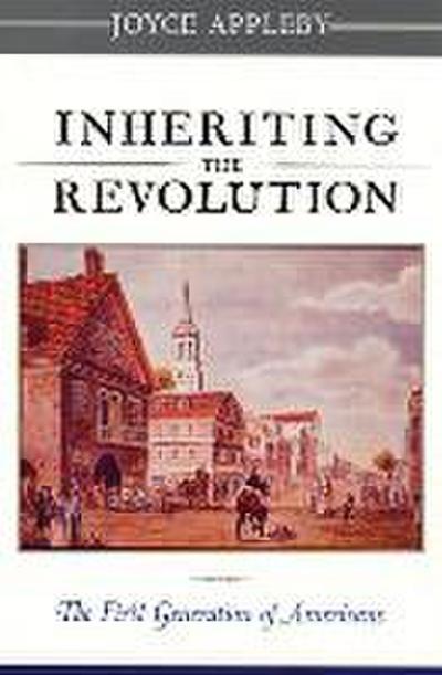 Inheriting the Revolution