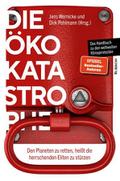 Die Öko-Katastrophe
