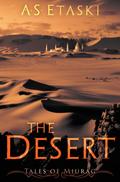 The Desert (Tales of Miurag, #2)