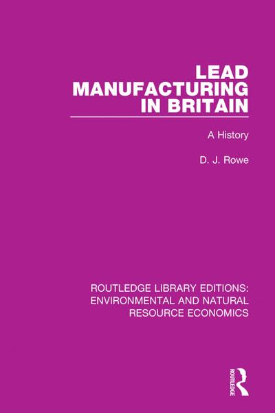 Lead Manufacturing in Britain