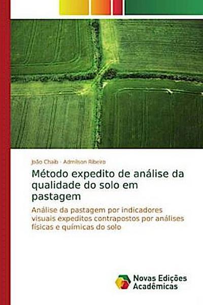 Método expedito de análise da qualidade do solo em pastagem