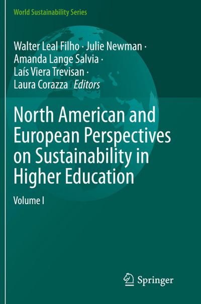 North American and European Perspectives on Sustainability in Higher Education
